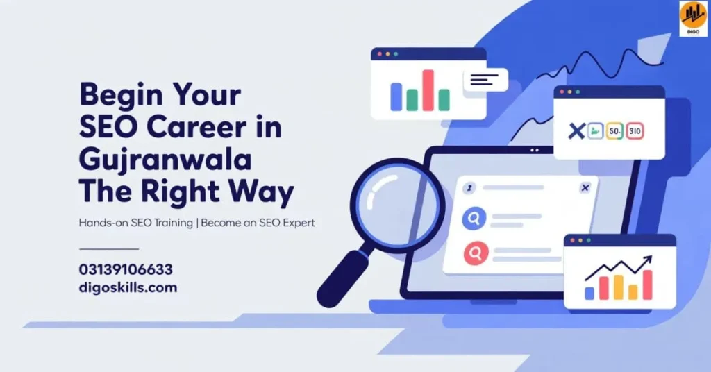 Begin Your SEO Career in Gujranwala The Right Way