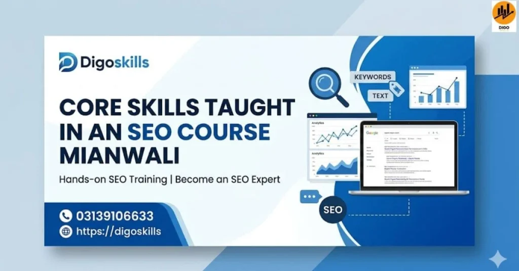 Core Skills Taught in an SEO Course Mianwali