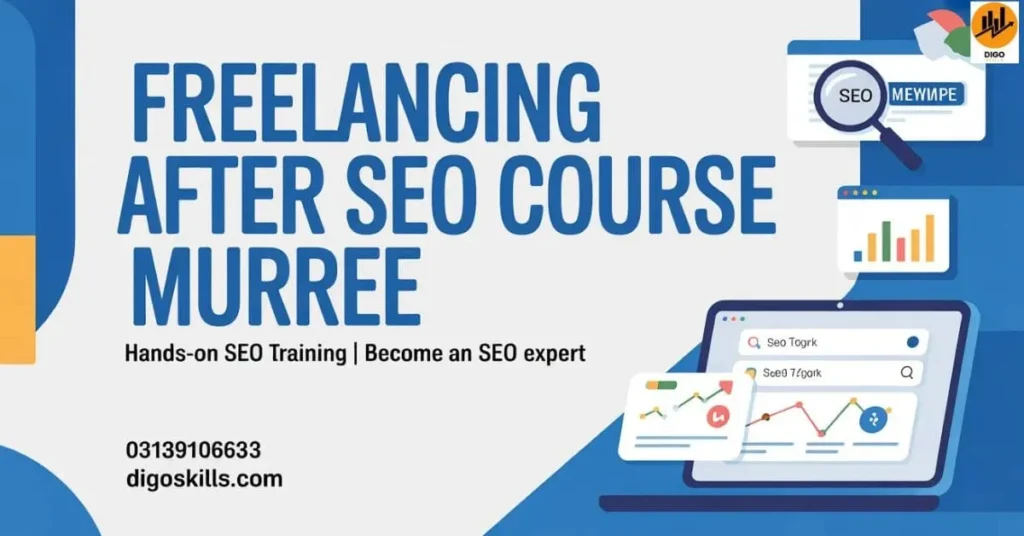 Freelancing After SEO Course Murree