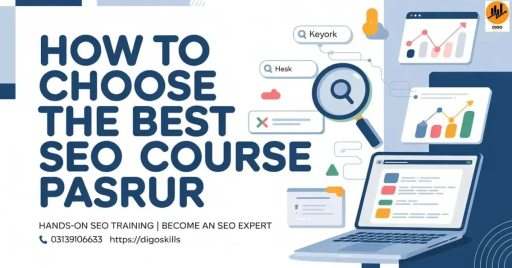 How to Choose the Best SEO Course Pasrur