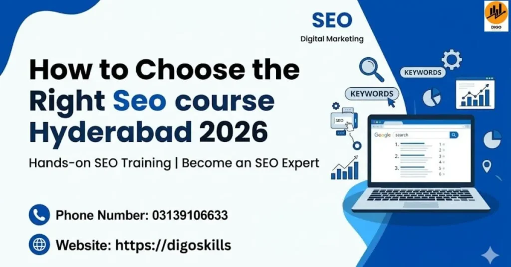 How to Choose the Right Seo course Hyderabad 2026