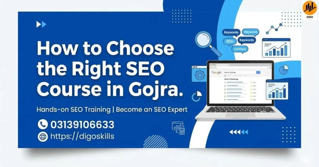 How to Choose the Right SEO Course in Gojra