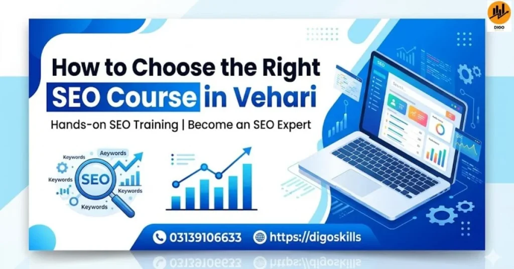 How to Choose the Right SEO Course in Vehari