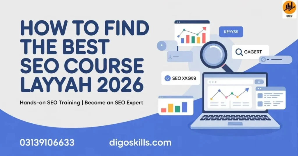 How to Find the Best Seo course Layyah 2026