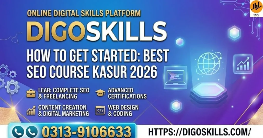 How to Get Started Best Seo course Kasur 2026