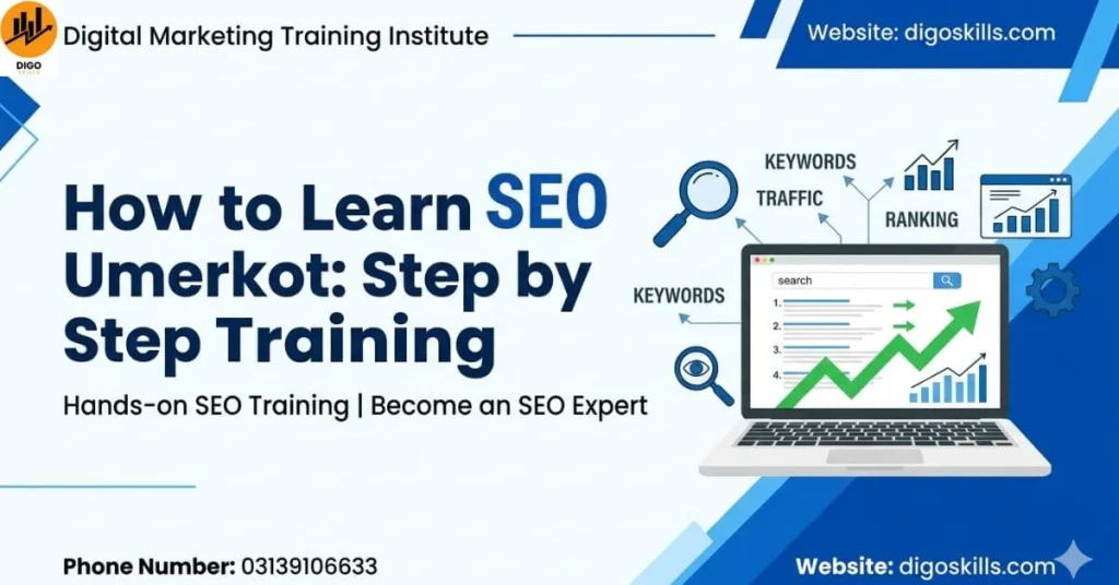 How to Learn SEO Course Umerkot: Step by Step Training