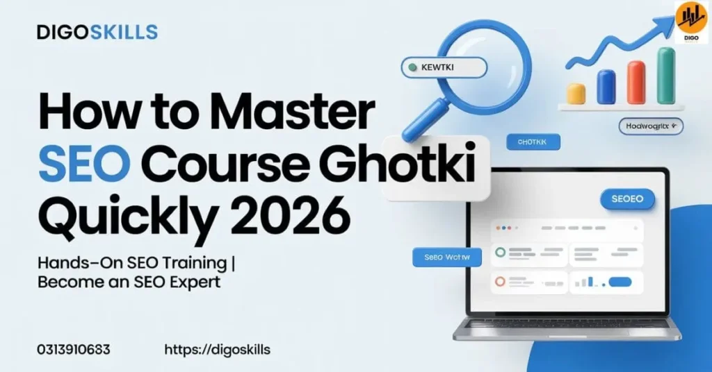 How to Master Seo course Ghotki Quickly 2026
