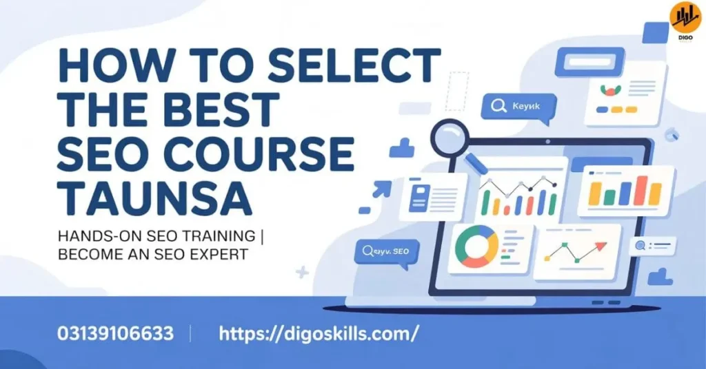 How to Select the Best SEO Course Taunsa