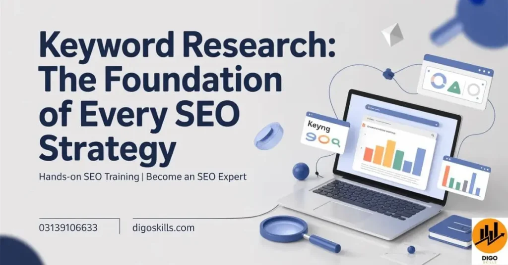 Keyword Research: The Foundation of Every SEO Strategy