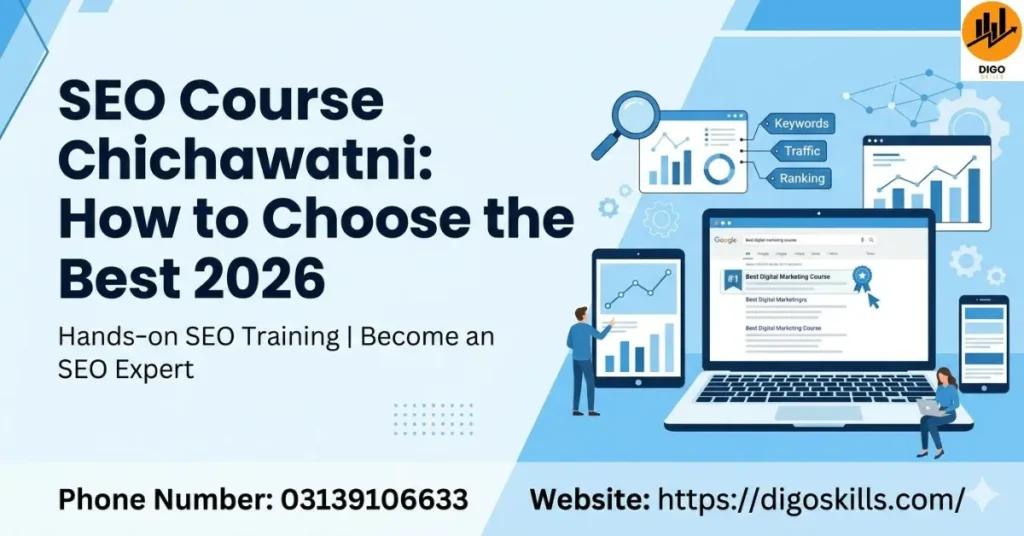 SEO Course Chichawatni: How to Choose the Best 2026