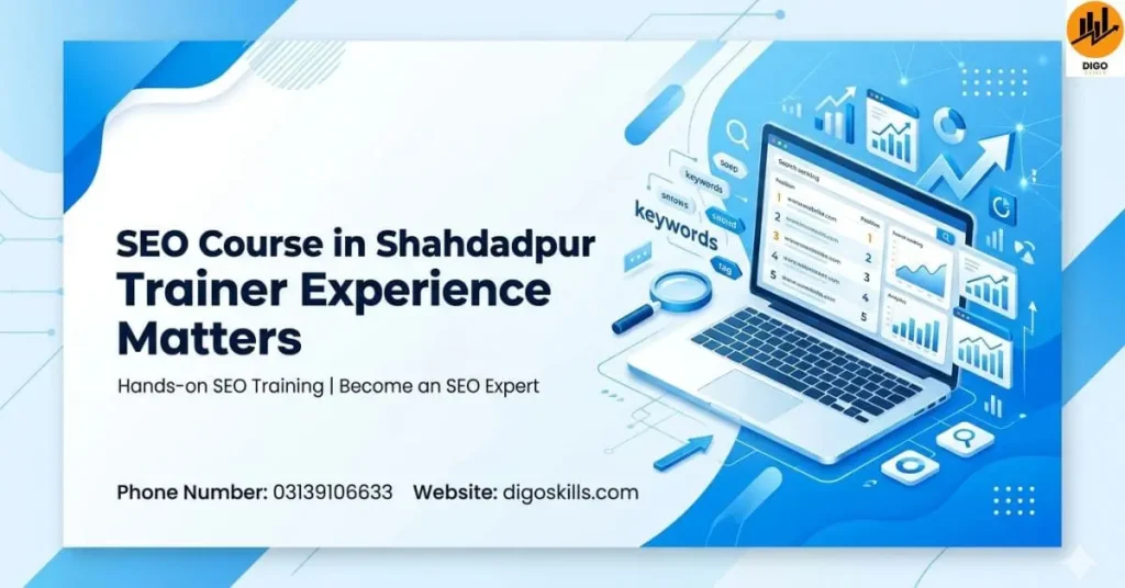 SEO Course in Shahdadpur Trainer Experience Matters