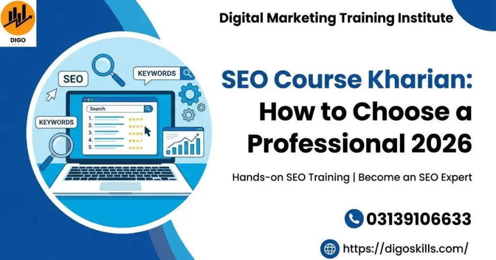 SEO Course Kharian: How to Choose a Professional 2026
