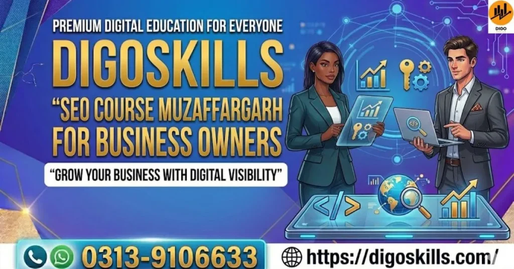 SEO Course Muzaffargarh for Business Owners