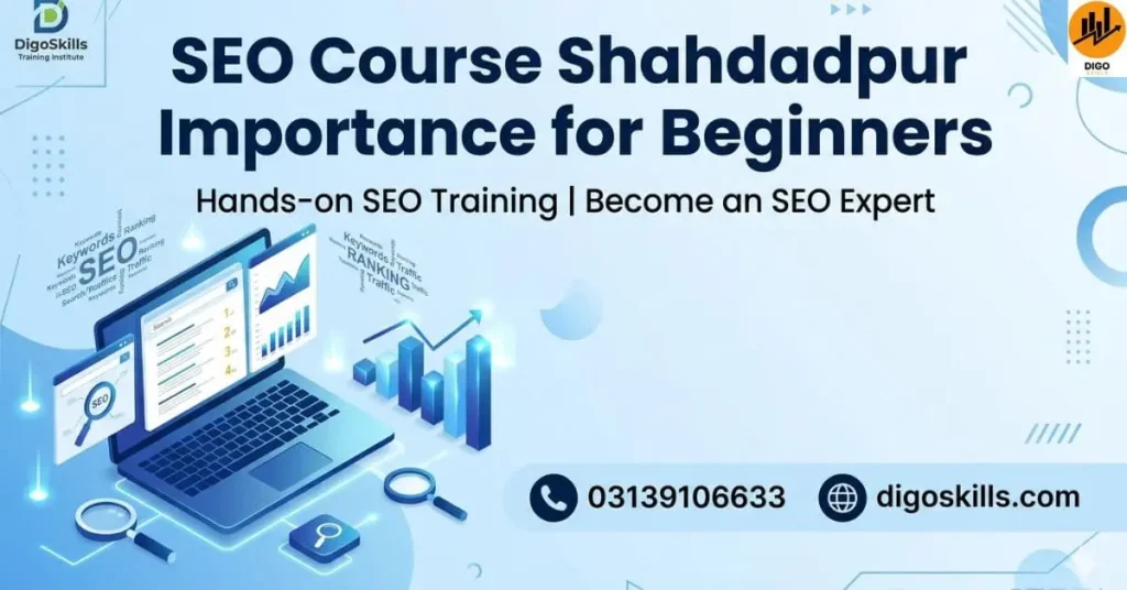 SEO Course Shahdadpur Importance for Beginners