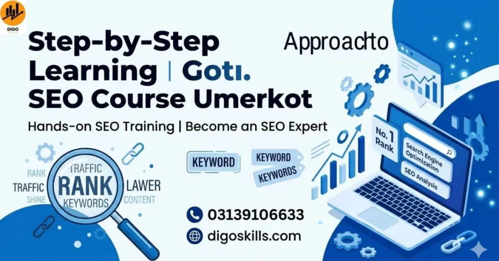 Step-by-Step Approach to Learning SEO Course Umerkot