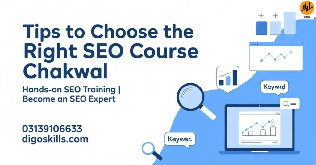 Tips to Choose the Right SEO Course Chakwal