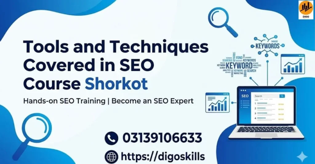 Tools and Techniques Covered in SEO Course Shorkot