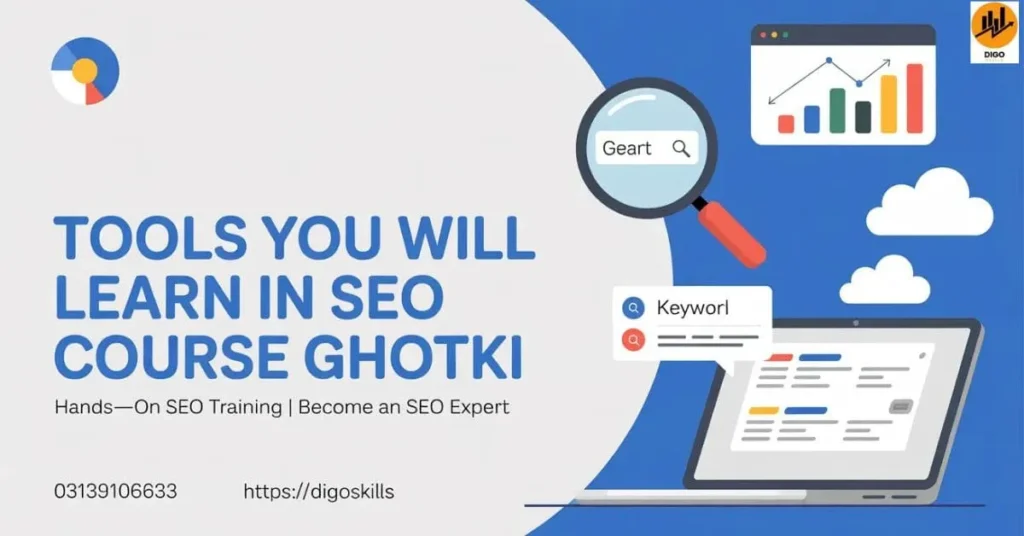 Tools You Will Learn in SEO Course Ghotki