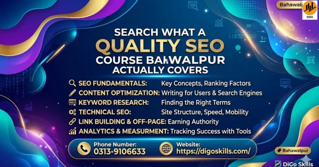 What a Quality SEO Course Bahawalpur Actually Covers
