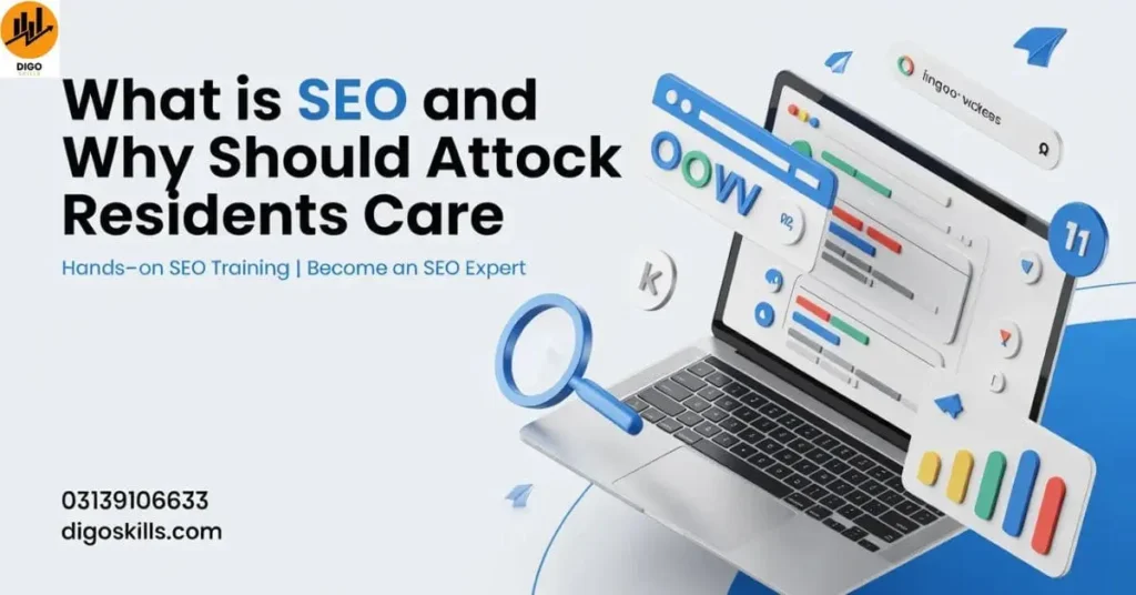 What Is SEO and Why Should Attock Residents Care