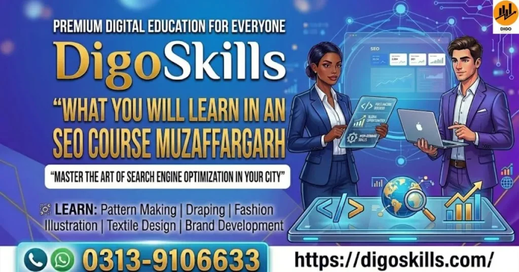 What You Will Learn in an SEO Course Muzaffargarh