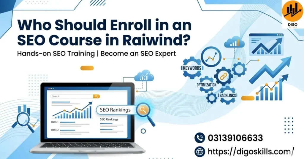 Who Should Enroll in an SEO Course in Raiwind