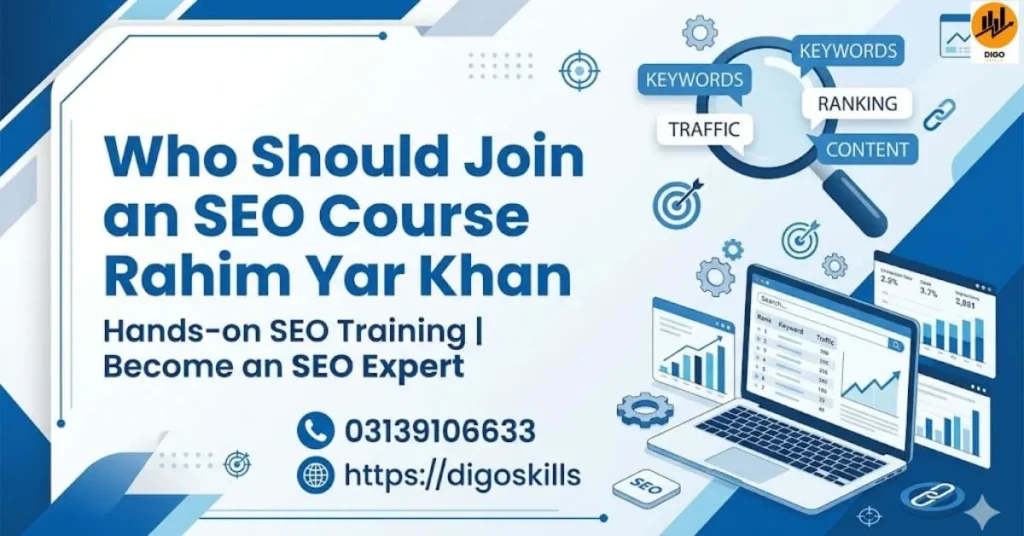 Who Should Join an SEO Course Rahim Yar Khan