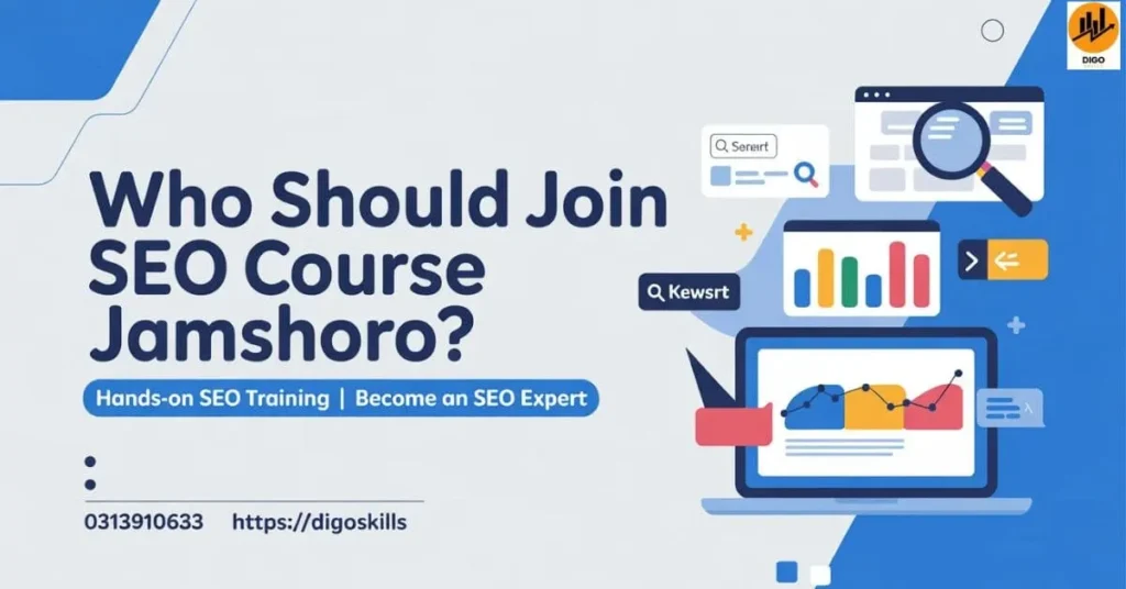Who Should Join Seo course Jamshoro?