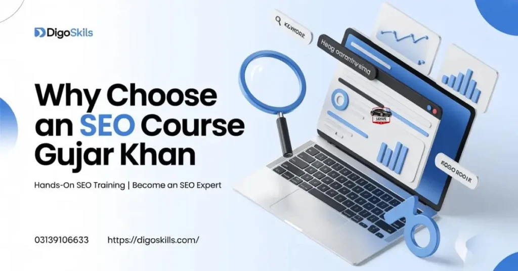 Why Choose an SEO Course Gujar Khan