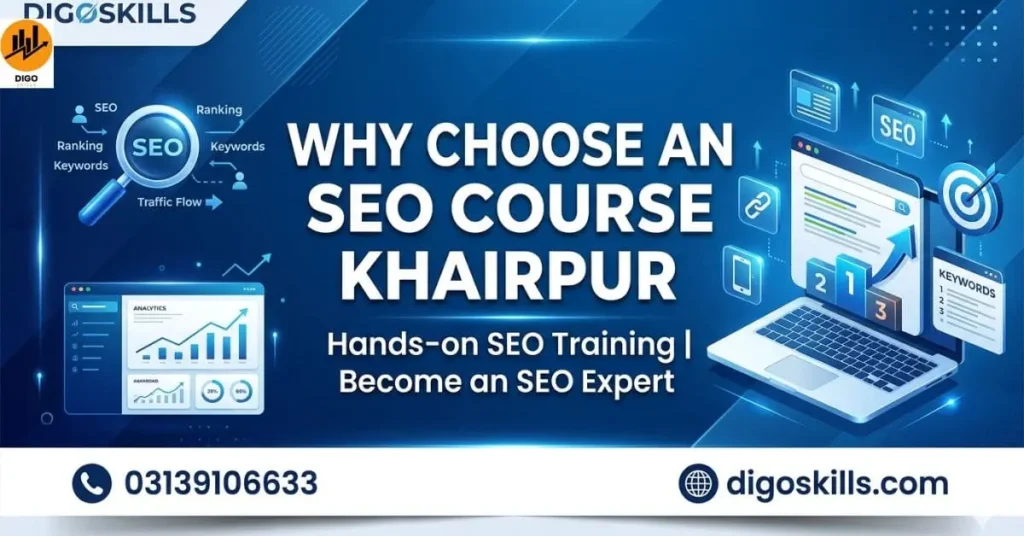 Why Choose an SEO Course Khairpur