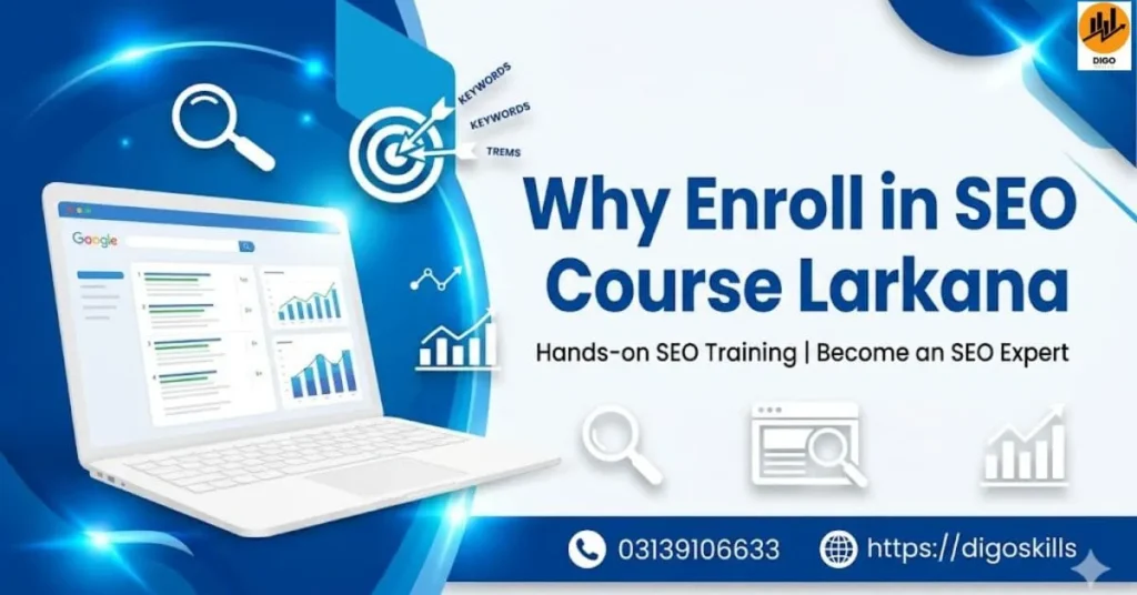 Why Enroll in SEO Course Larkana