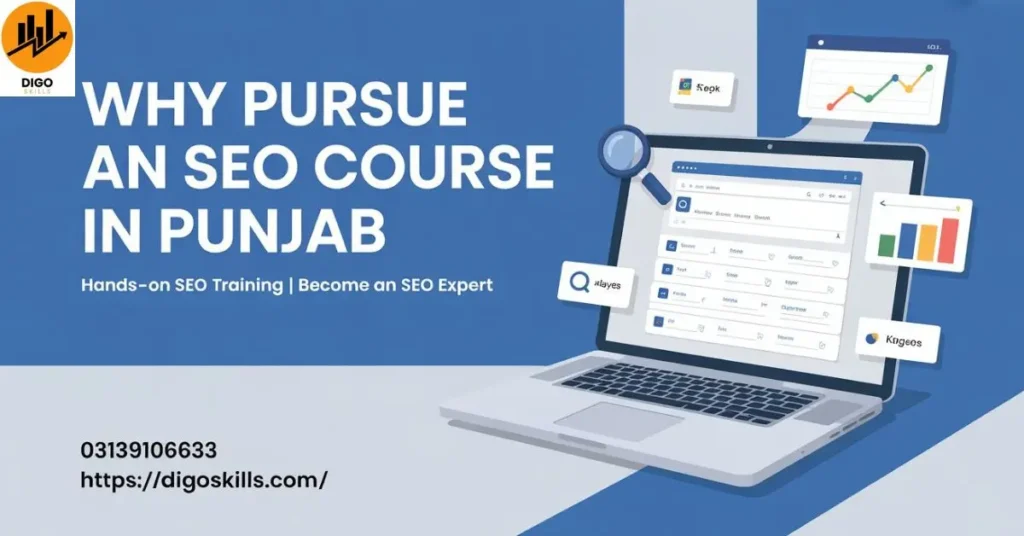 Why Pursue an SEO Course in Punjab
