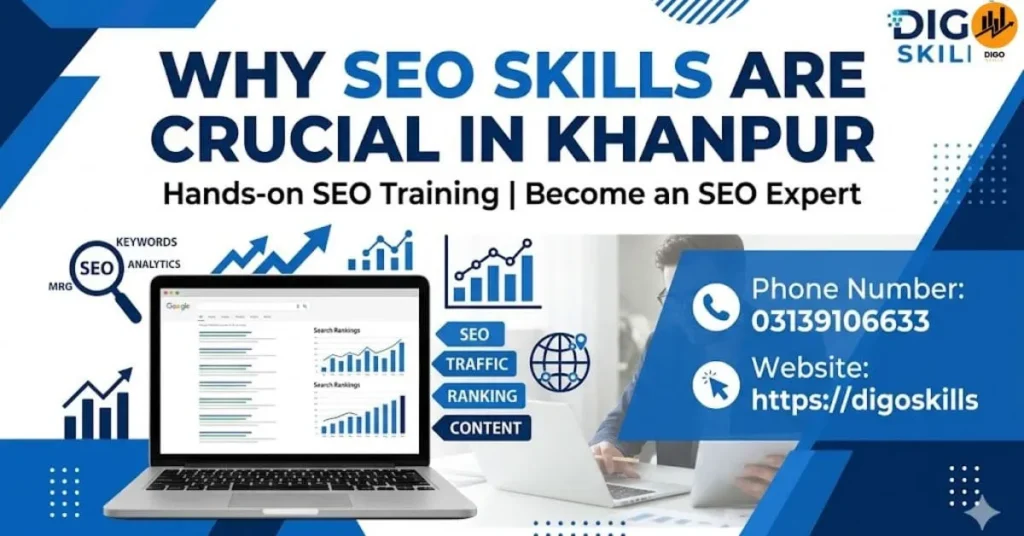 Why SEO Skills Are Crucial in Khanpur