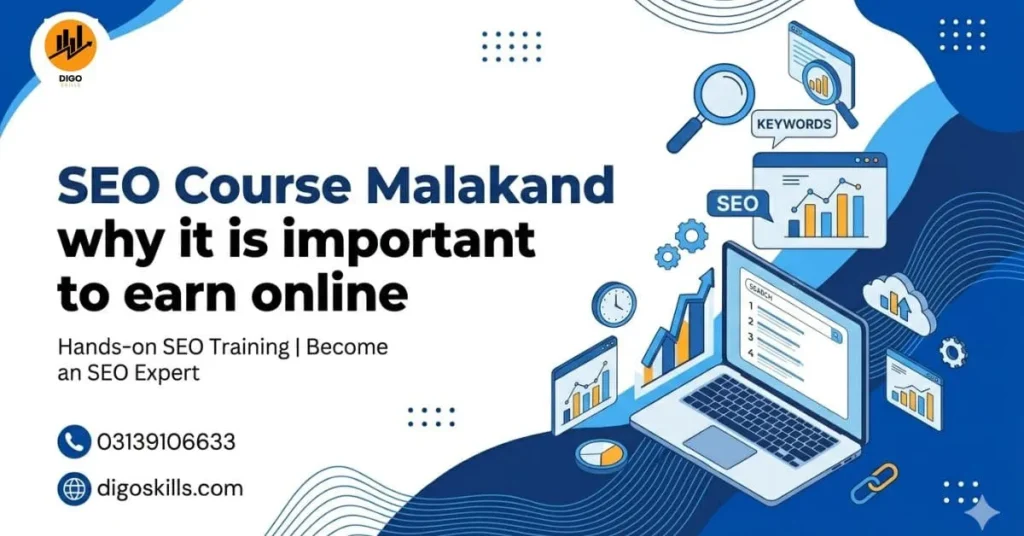 SEO Course Malakand why it is important to earn online