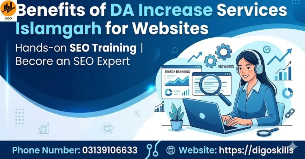 Benefits of DA Increase Services Islamgarh for Websites