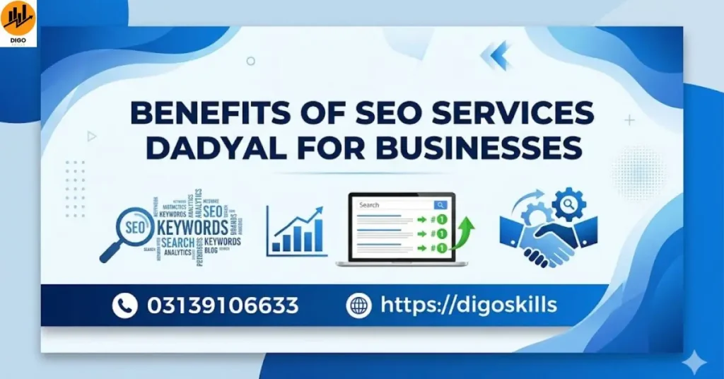 Benefits of Seo Services Dadyal for Businesses