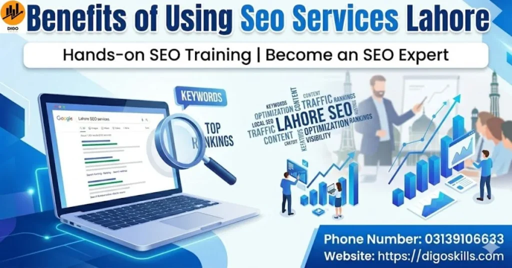 Benefits of Using Seo Services Lahore