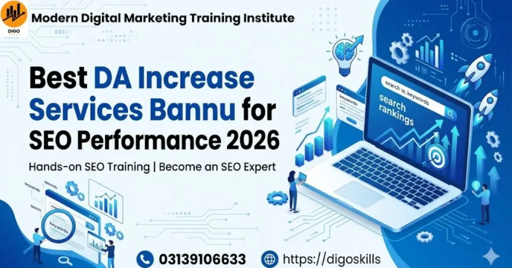 Best DA Increase Services Bannu for SEO Performance 2026