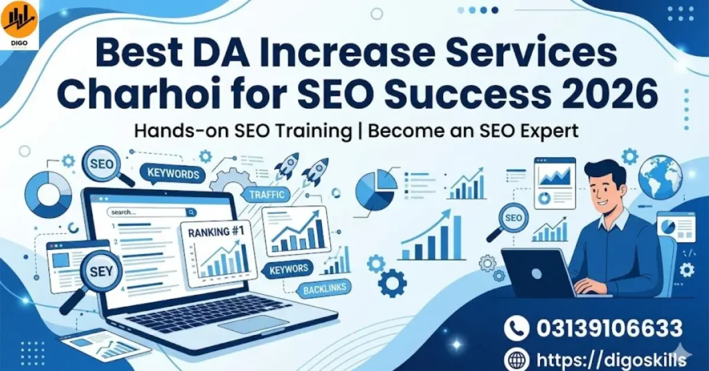 Best DA Increase Services Charhoi for SEO Success 2026