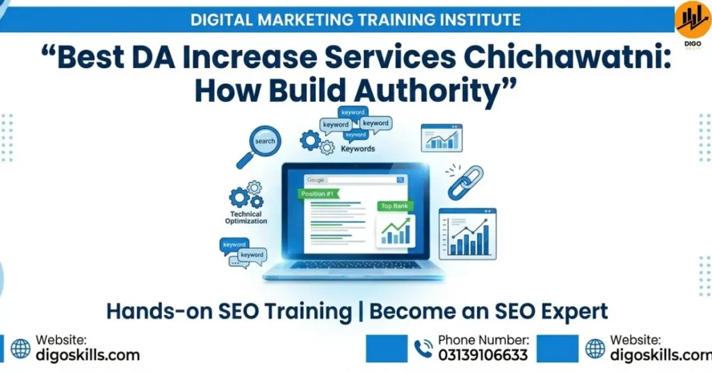 Best DA Increase Services Chichawatni: How Build Authority