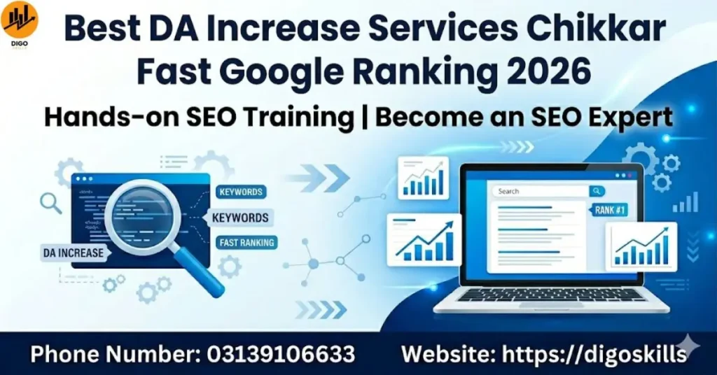 Best DA Increase Services Chikkar Fast Google Ranking 2026