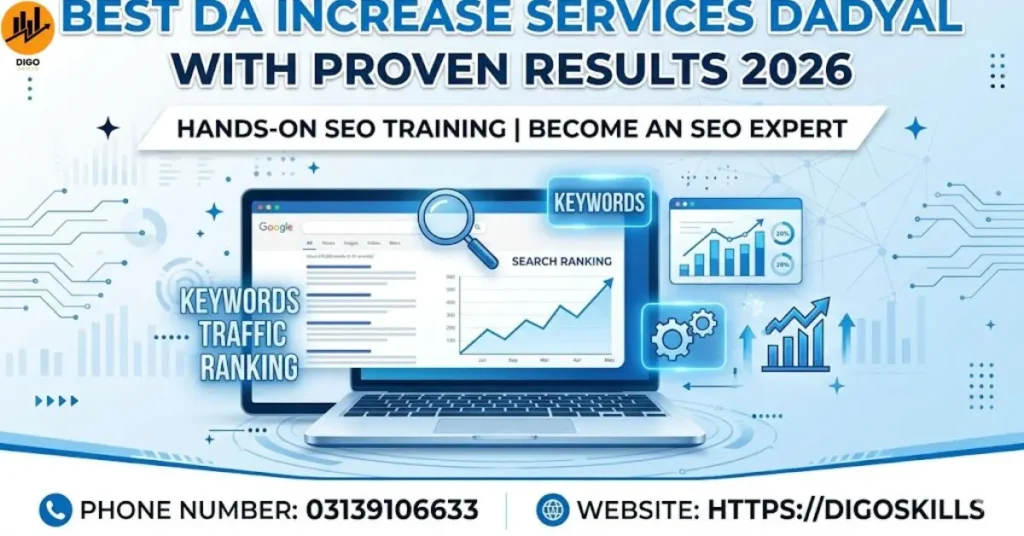 Best DA Increase Services Dadyal with Proven Results 2026