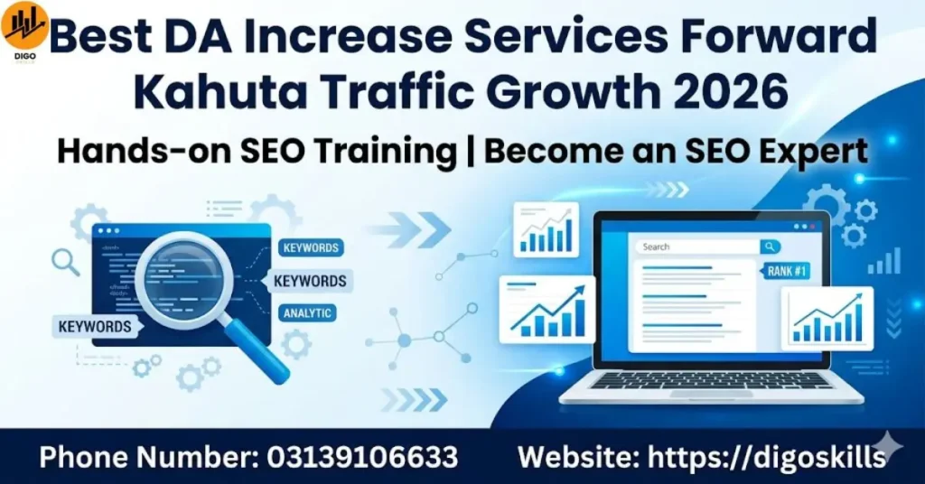 Best DA Increase Services Forward Kahuta Traffic Growth 2026