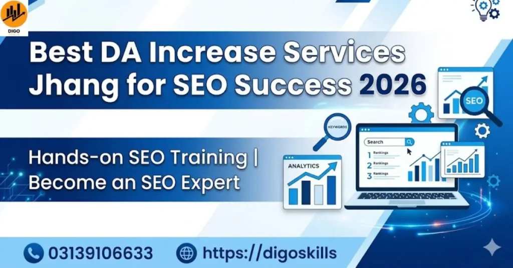 Best DA Increase Services Jhang for SEO Success 2026