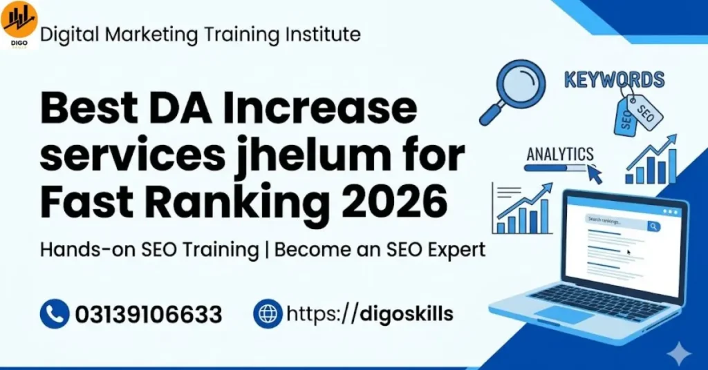 Best DA Increase services jhelum for Fast Ranking 2026