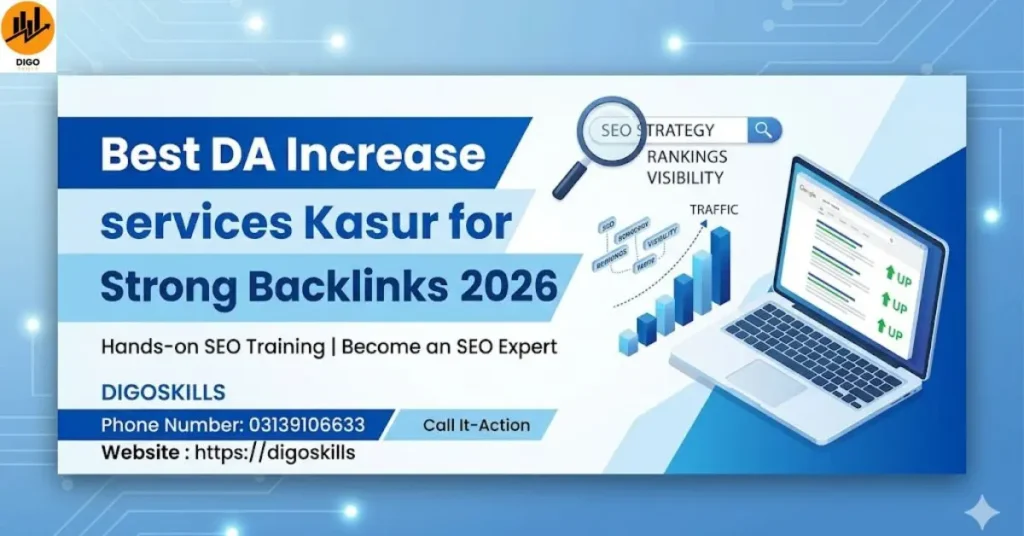 Best DA Increase services Kasur for Strong Backlinks 2026