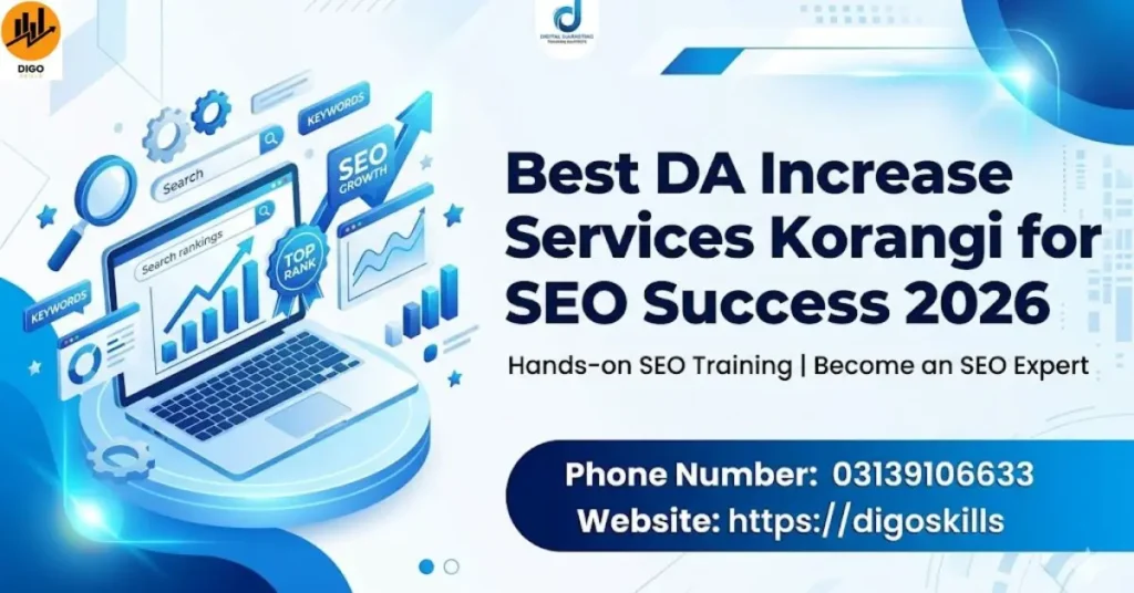Best DA Increase Services Korangi for SEO Success 2026