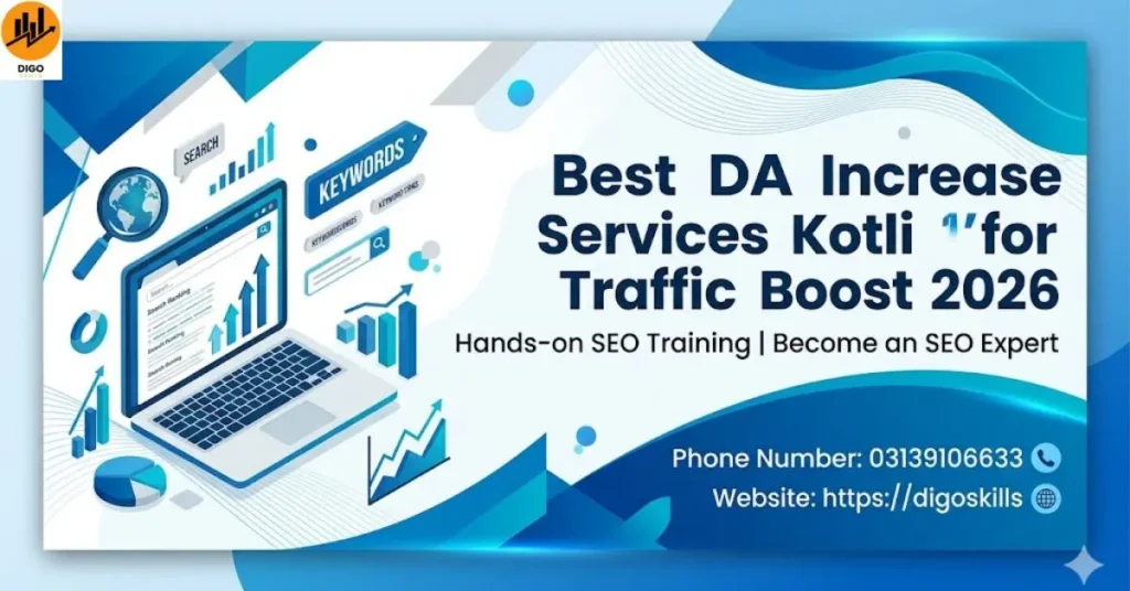 Best DA Increase Services Kotli for Traffic Boost 2026