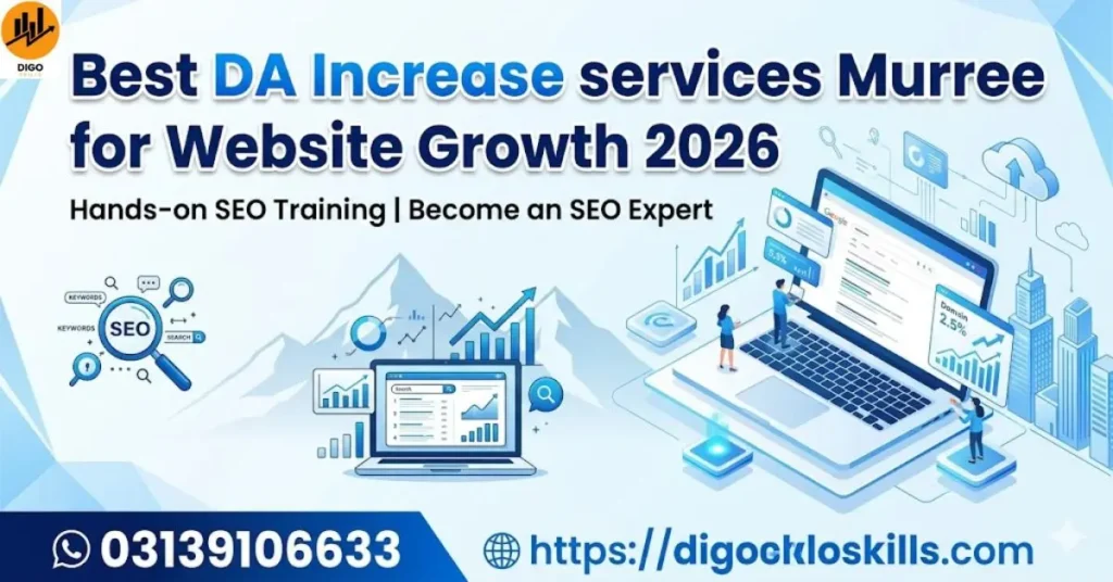Best DA Increase services Murree for Website Growth 2026