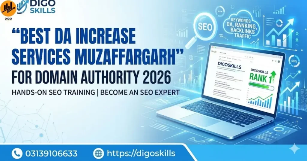 Best DA Increase services Muzaffargarh for Domain Authority 2026